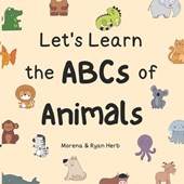 Let's Learn the ABCs of Animals