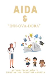 Aida & "Inn-Ova-Dora" (English Edition)