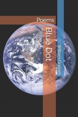 Blue Dot - William Graham - 9798399691435