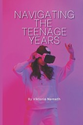 Navigating the teenage years