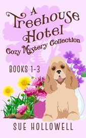 Treehouse Hotel Cozy Mysteries Books 1 - 3