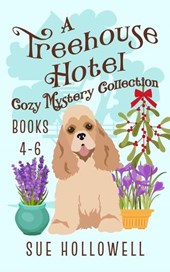 Treehouse Hotel Cozy Mysteries Books 4 - 6