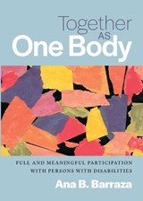 Together as One Body - Ana B. Barraza - 9798400800290