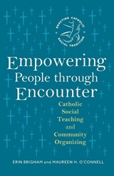 Empowering People through Encounter - Erin Brigham ; Maureen H. O'Connell - 9798400800979