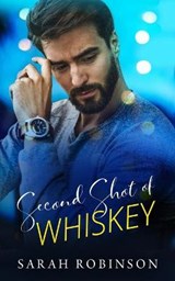 Second Shot of Whiskey - ROBINSON,  Sarah - 9798405045832
