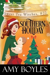 Southern Holiday - Boyles Amy Boyles - 9798408136926