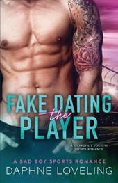 Fake Dating the Player