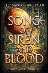 Song of Siren and Blood - CARPENTER,  Thomas K - 9798414079040