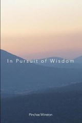 In Pursuit of Wisdom - WINSTON,  Pinchas - 9798415249770
