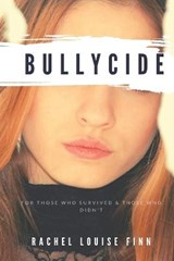 Bullycide - FINN,  Rachel Louise - 9798418193117