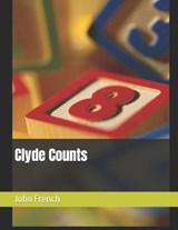 Clyde Counts - FRENCH,  John - 9798420263662