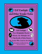 Till Twilight and Other Tender Tales