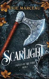 Scarlight - Evie Marceau - 9798421043225