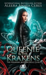 Queenie & the Krakens - Aleera Anaya Ceres - 9798421382966