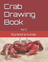 Crab Drawing Book - KUMAR,  Surendra - 9798422732869