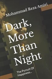 Dark, More Than Night