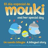 El dia especial de Mouki/Mouki and her special day - MACDONALD,  Alex - 9798426661882