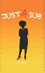 Just A Sub - Jill Johnson - 9798430970475