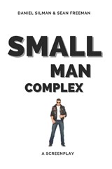 Small Man Complex - Sean Freeman ; Daniel Silman - 9798434273824