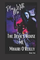 Play With Me (The Devil's House, MC #2 ) Fuse