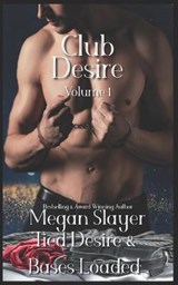 Club Desire, Volume 1 - SLAYER,  Megan - 9798444582398