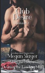 Club Desire, Volume 2 - SLAYER,  Megan - 9798445112662