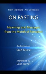 On Fasting - Bediuzzaman Said Nursi - 9798446587896