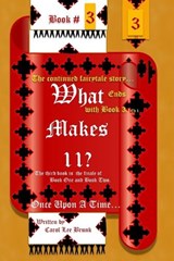 What makes 11? Once Upon A Time... Book 3 - Carol Lee Brunk - 9798447307455