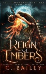Reign of Embers - BAILEY,  G - 9798449727329