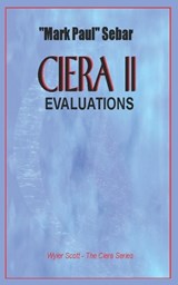 Ciera 2 - Evaluations - Mark Paul Sebar - 9798449729002