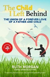 The Child I Left Behind - MORGAN,  Ruth - 9798458253468