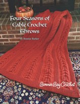 Four Seasons of Cable Crochet Throws - Bonnie Barker - 9798458757980