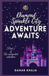 Diamond Sparkle City - Adventure awaits