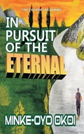 In Pursuit of the Eternal