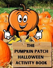 The Pumpkin Patch Halloween Activity Book