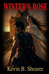 Winter's Rose - SHEARER,  Kevin B - 9798477775613