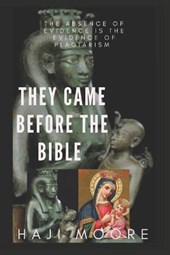 They Came Before The Bible