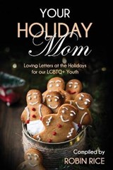 Your Holiday Mom - RICE,  Robin - 9798487337962