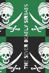 The Seven Deadly Sinbads - HUGHES,  Rhys - 9798491228553
