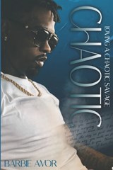 Loving A Chaotic Savage - SCOTT,  Barbie ; Amor, Barbie - 9798492169930