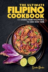 The Ultimate Filipino Cookbook - Slavka Bodic - 9798494800053
