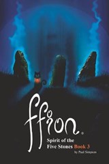 Ffion - Spirit of the Five Stones - SIMPSON,  Paul - 9798500015211