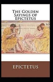 The Golden Sayings of Epictetus( illustrated edition)