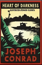 Heart of Darkness By Joseph Conrad Illustrated (Penguin Classics)