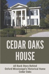Cedar Oaks House