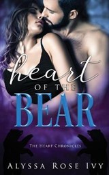Heart of the Bear - IVY,  Alyssa Rose - 9798504931913