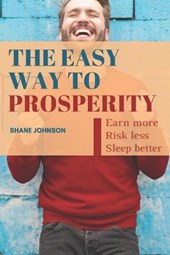 The Easy Way To Prosperity