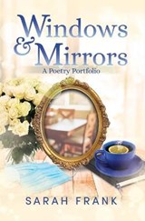 Windows and Mirrors - FRANK,  Sarah - 9798505899830