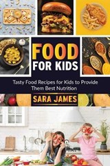 Food for Kids - JAMES,  Sara - 9798506892502
