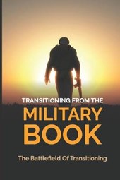 Transitioning From The Military Book